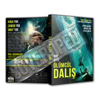 Ölümcül Dalış - The Dive - 2023 Türkçe Dvd Cover Tasarımı